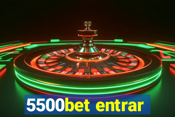 5500bet entrar